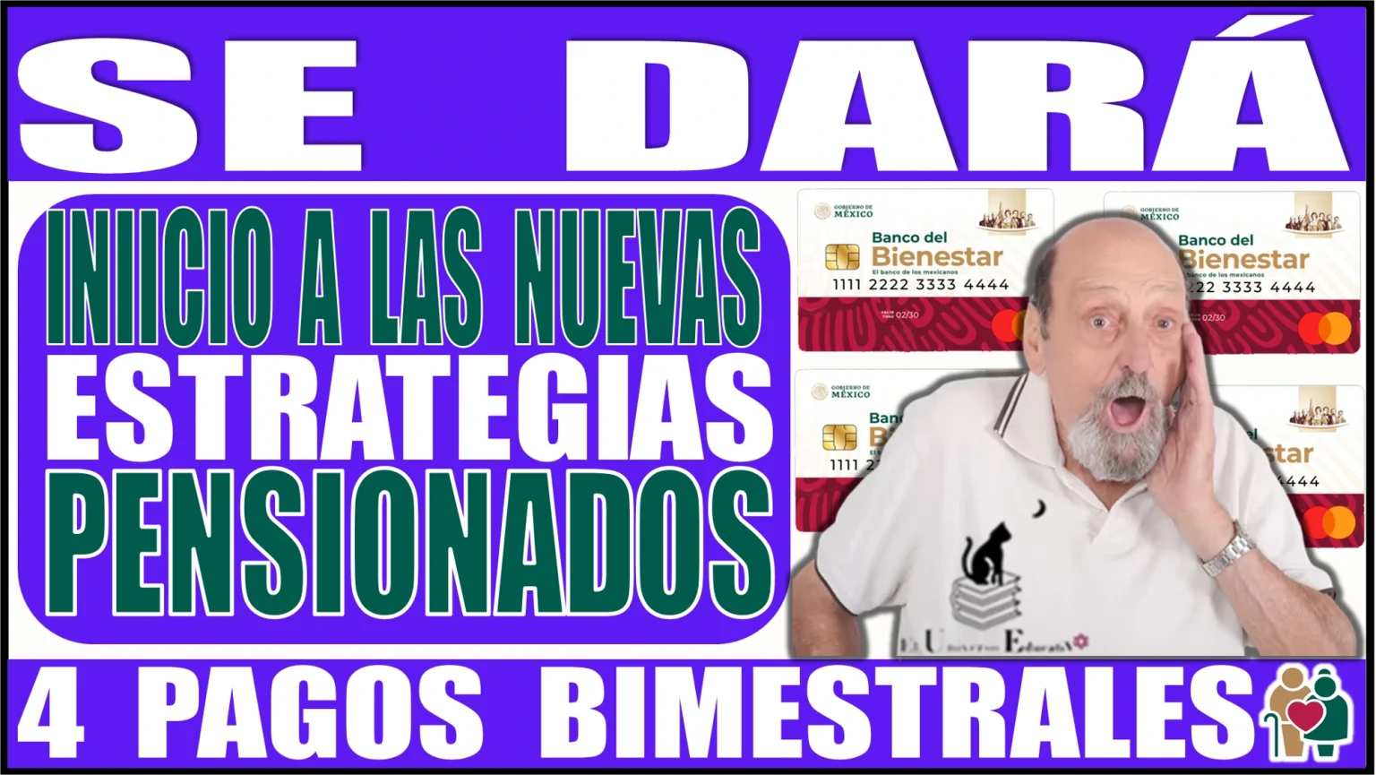 SE DARÁ INICIO A NUEVAS ESTRATEGIAS | PENSIONADOS PODRÁN RECIBIR HASTA 4 PAGOS BIMESTRALES