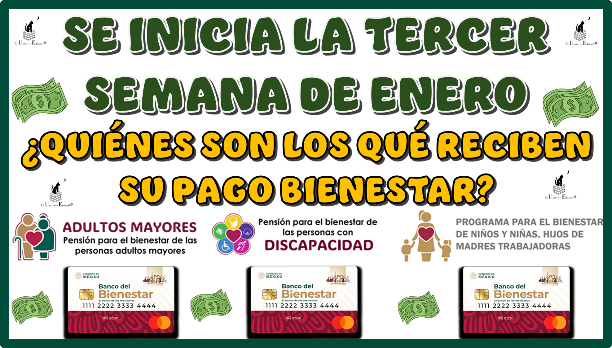 SE INICIA LA TERCER SEMANA DE ENERO | ¿QUIÉNES SON LOS QUÉ RECIBEN SU PAGO BIENESTAR?