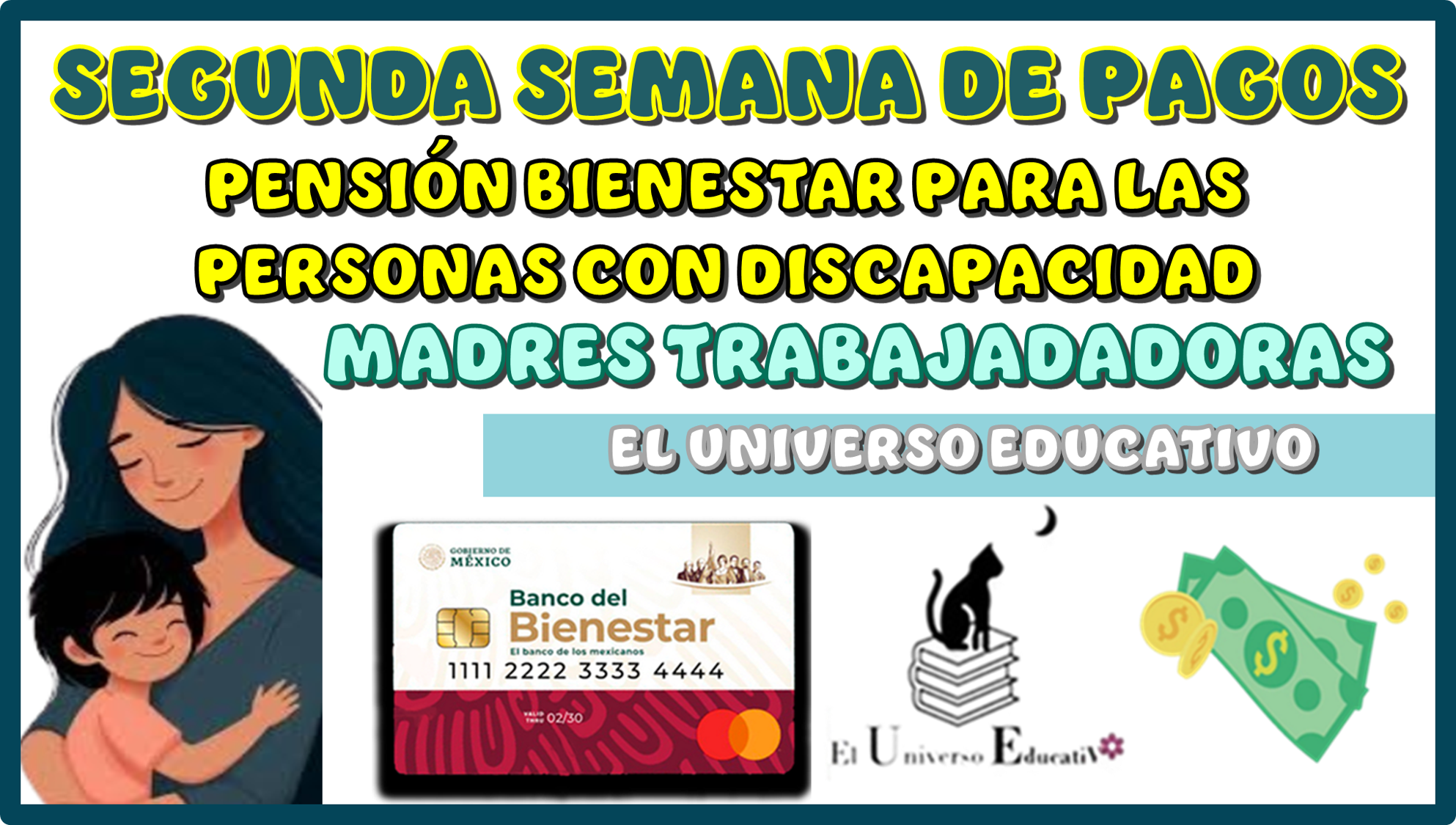 SEGUNDA SEMANA DE PAGOS | PENSIÓN BIENESTAR PARA LAS PERSONAS CON DISCAPACIDAD Y MADRES TRABAJADORAS 