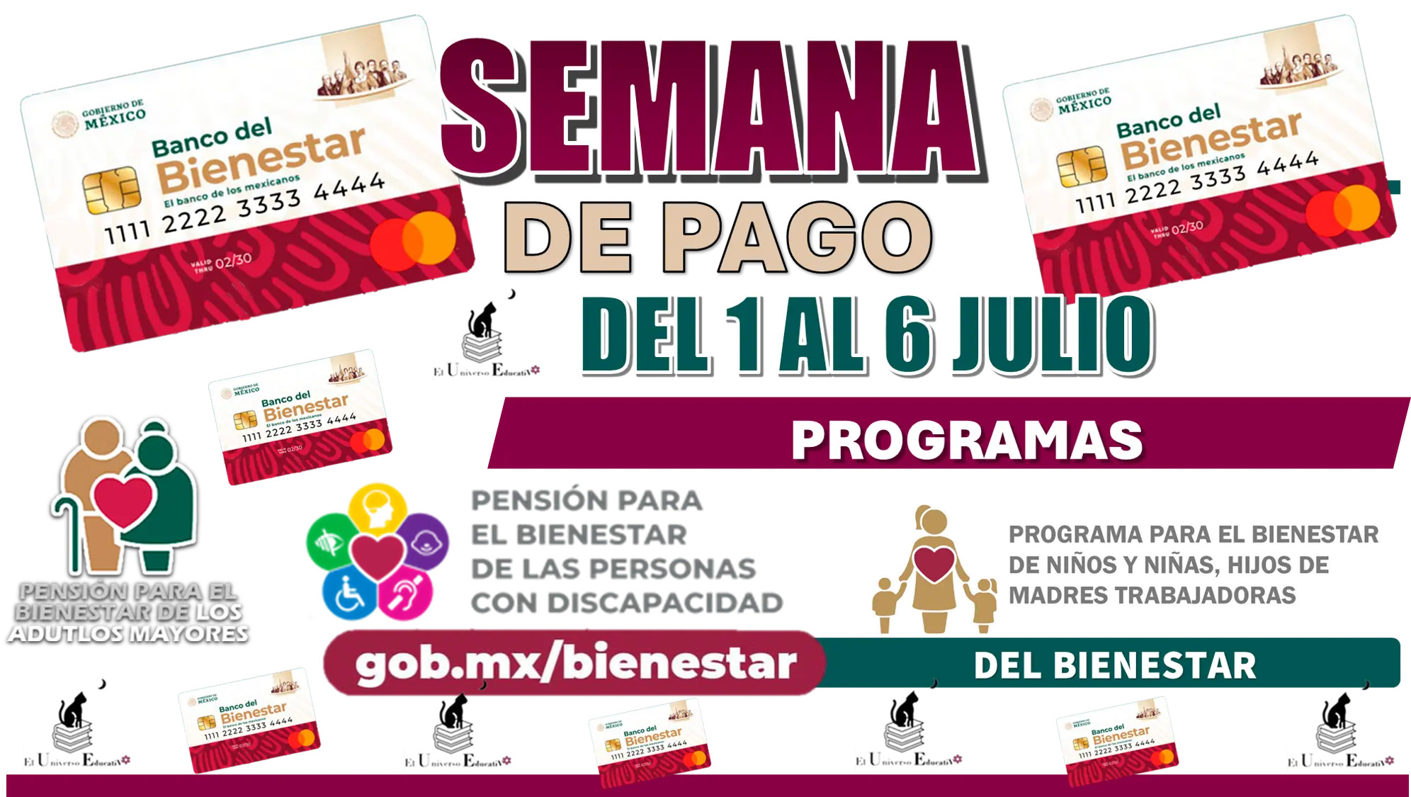SEMANA DE PAGO DEL 1 AL 6 DE JULIO | PROGRAMAS DEL BIENESTAR 