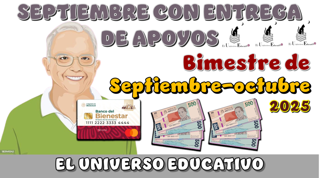 SEPTIEMRBE CON ENTREGA DE APOYOS | bimestre de septiembre-octubre 2025