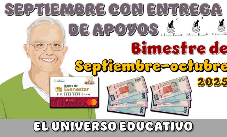SEPTIEMRBE CON ENTREGA DE APOYOS | bimestre de septiembre-octubre 2025