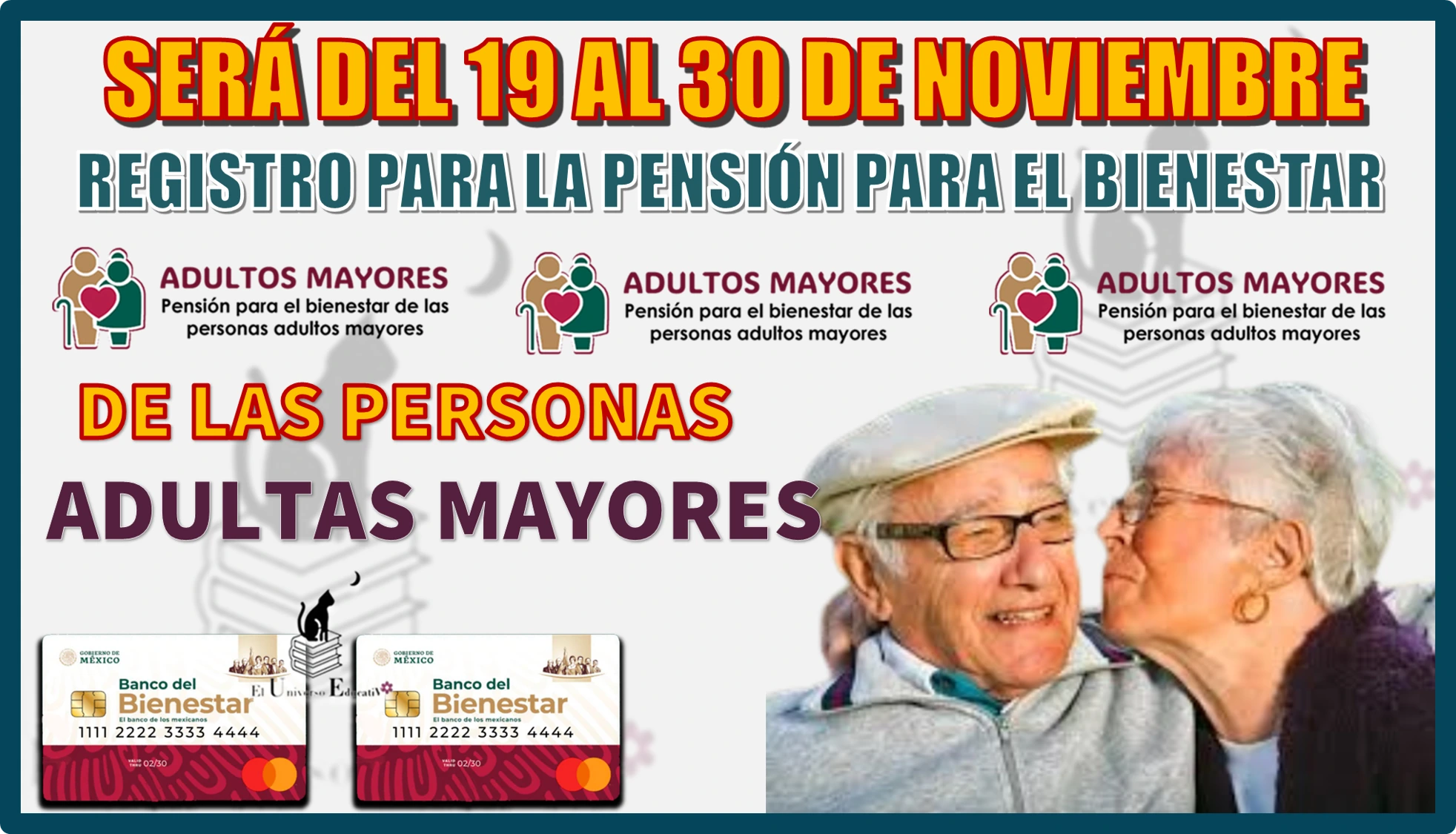 SERÁ DEL 19 AL 30 DE NOVIEMBRE | REGISTRO PARA LA PENSIÓN PARA EL BIENESTAR DE LAS PERSONAS ADULTAS MAYORES 