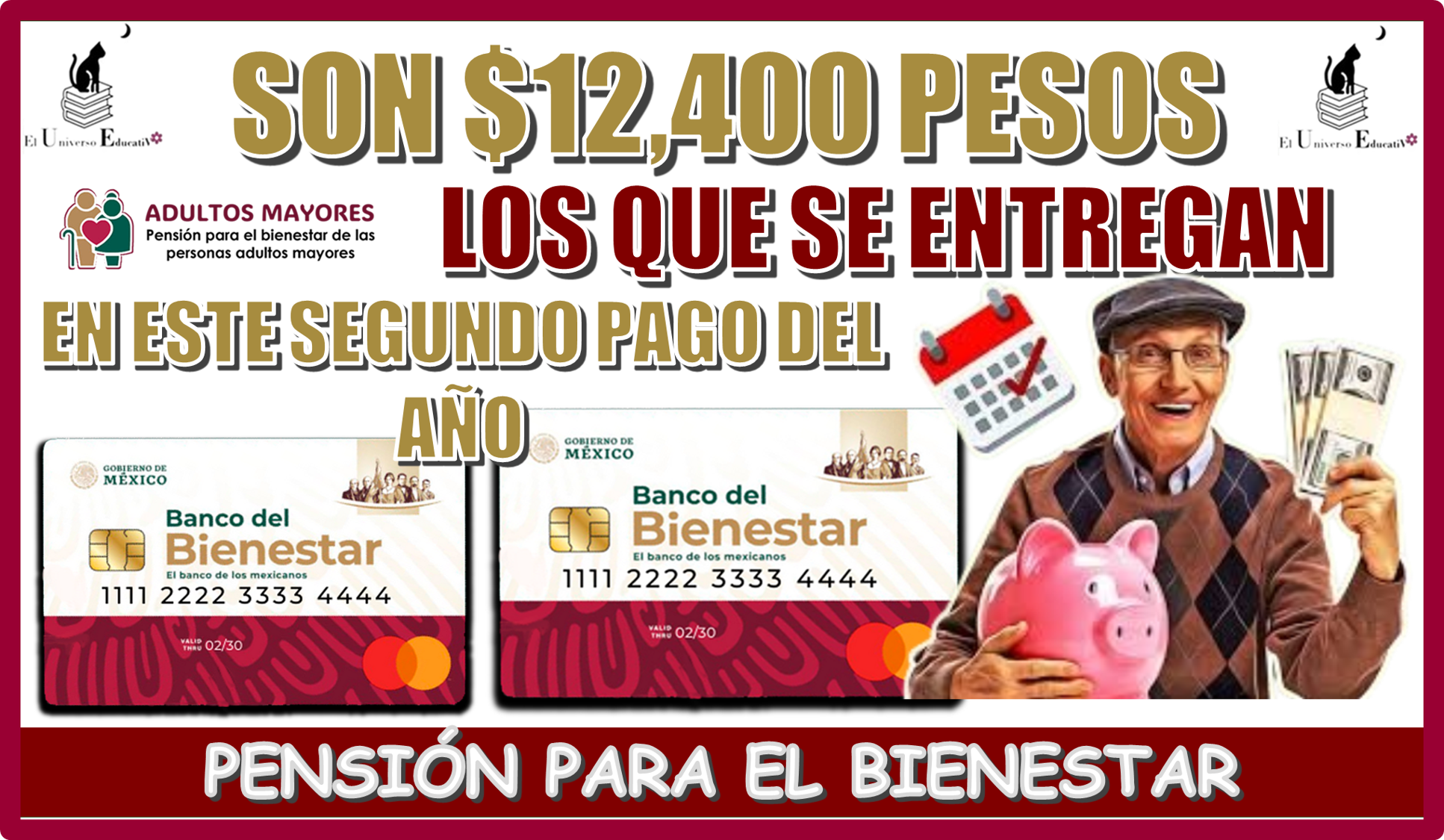 ¿SON $12,400 PESOS LOS QUE SE ENTREGAN EN ESTE SEGUNDO PAGO DEL AÑO? | PENSIÓN PARA EL BIENESTAR