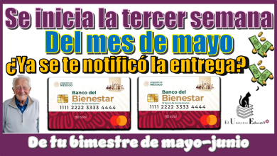 Se inicia la tercer semana del mes de mayo | ¿Ya se te notificó la entrega de tu bimestre mayo-junio?…