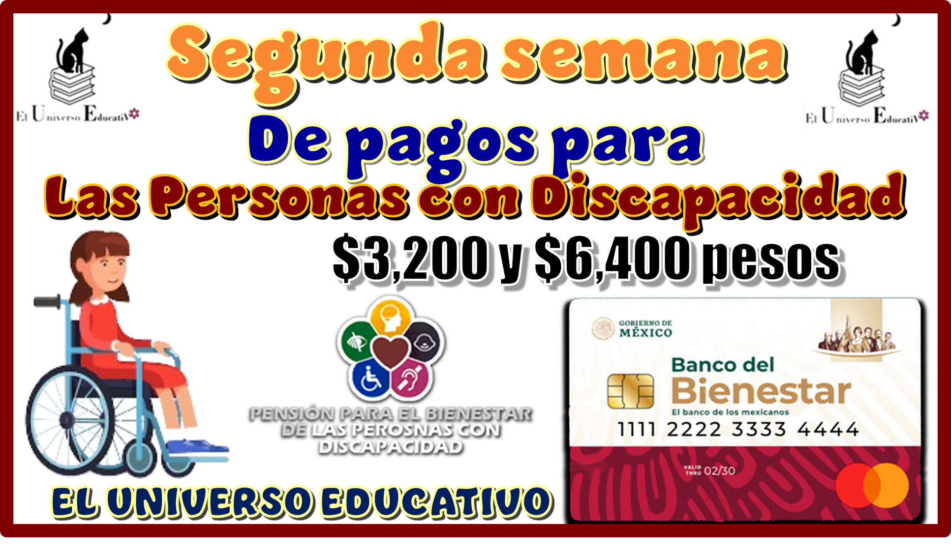 Segunda semana de pagos para las Personas con Discapacidad | $3,200 y $6,400 pesos 