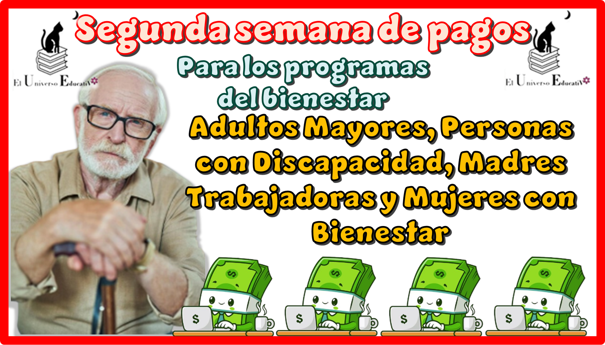 Segunda semana de pagos para los programas del bienestar | Adultos Mayores, Personas con Discapacidad, Madres Trabajadoras y Mujeres Bienestar