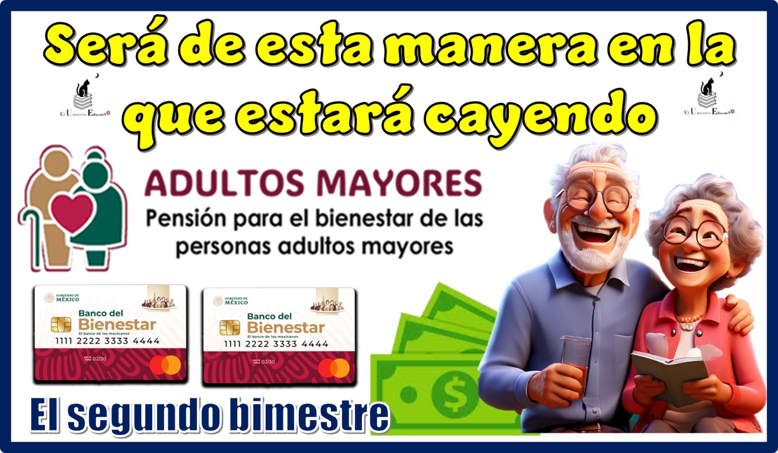 Será de esta manera en la que te estará cayendo el segundo bimestre de la Pensión para el Bienestar de los Adultos Mayores