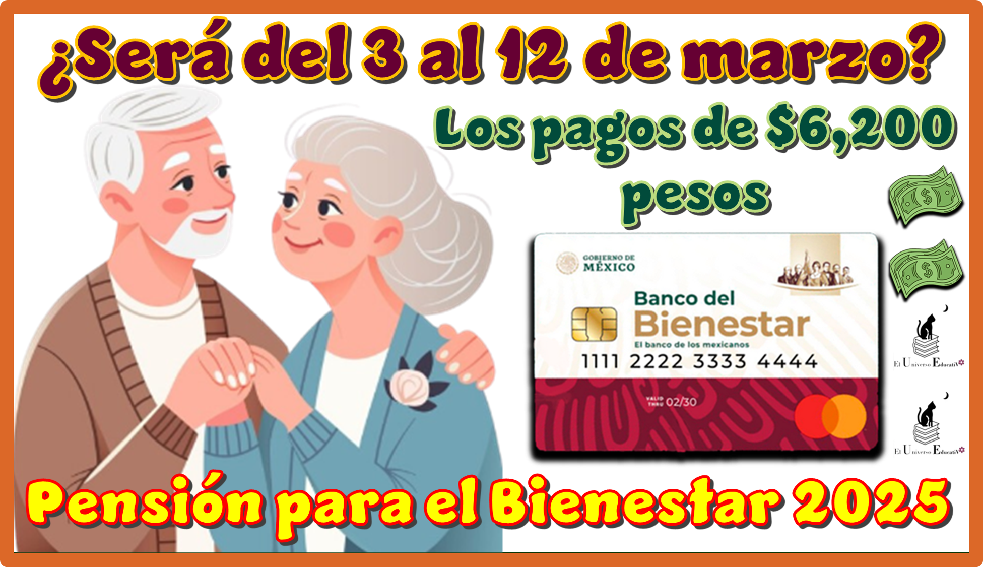 ¿Será del 3 al 22 de marzo de los pagos de $6,200 pesos? | Pensión para el Bienestar 2025 