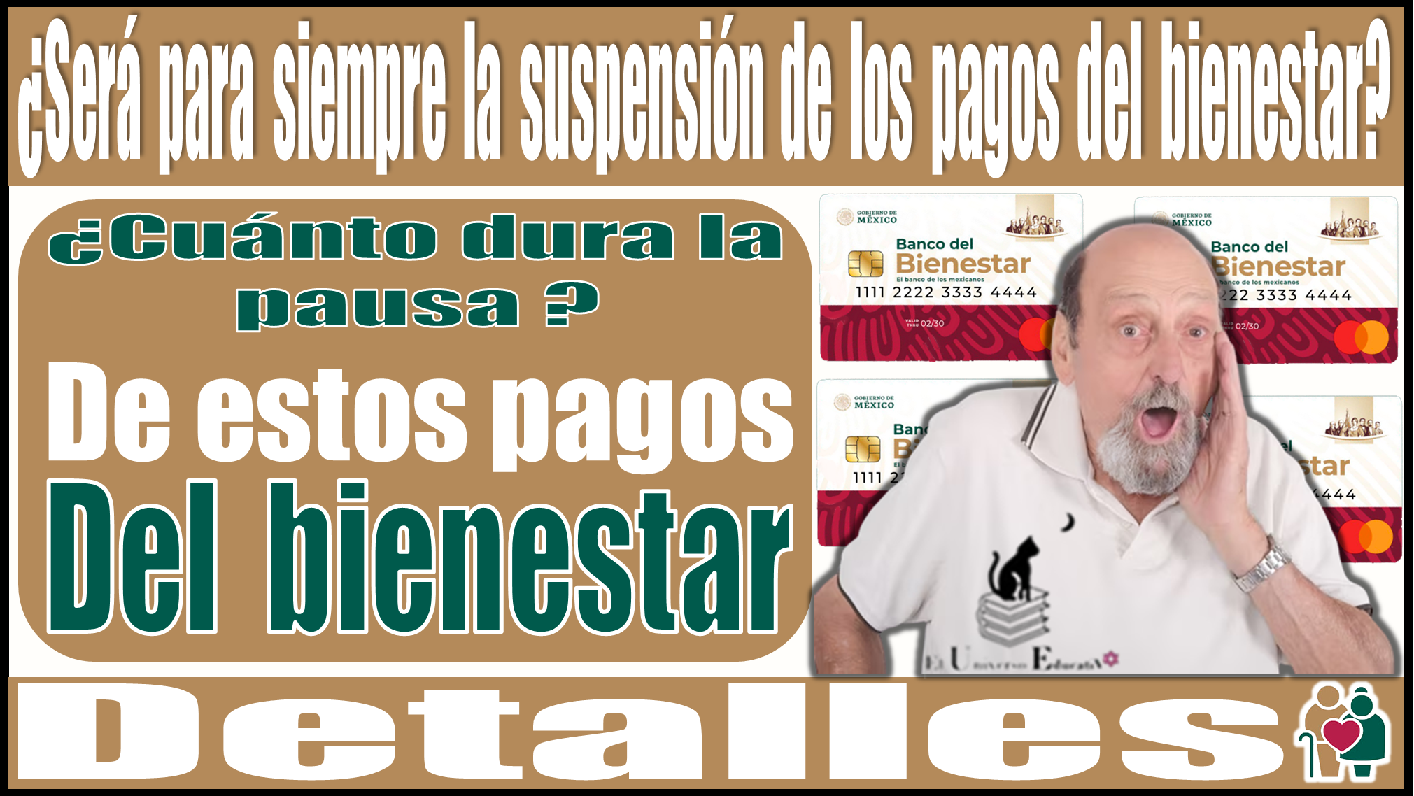 ¿Será para siempre la suspensión de los pagos del bienestar? | ¿Cuánto dura la pausa de estos pagos del bienestar?