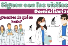 Siguen con las visitas domiciliarias...¿Ya sabes de qué se trata esto?