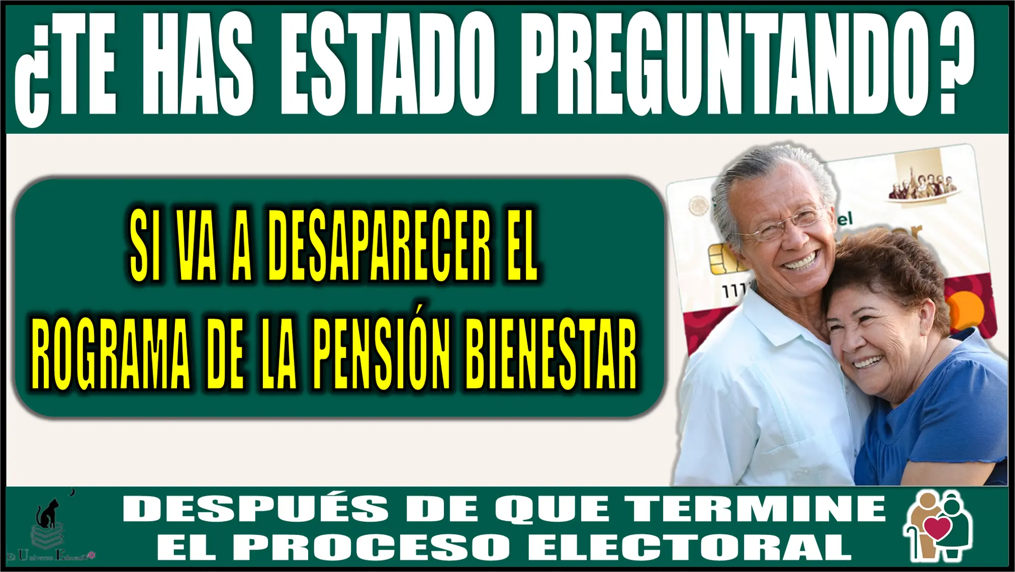 ¿TE HAS ESTADO PREGUNTADO SI VA A DESAPARECER EL PROGRAMA DE LA PENSIÓN PARA EL BIENESTAR DESPUÉS DE QUE SE TERMINE EL PERIODO ELECTORAL? | INFORMACIÓN AQUÍ