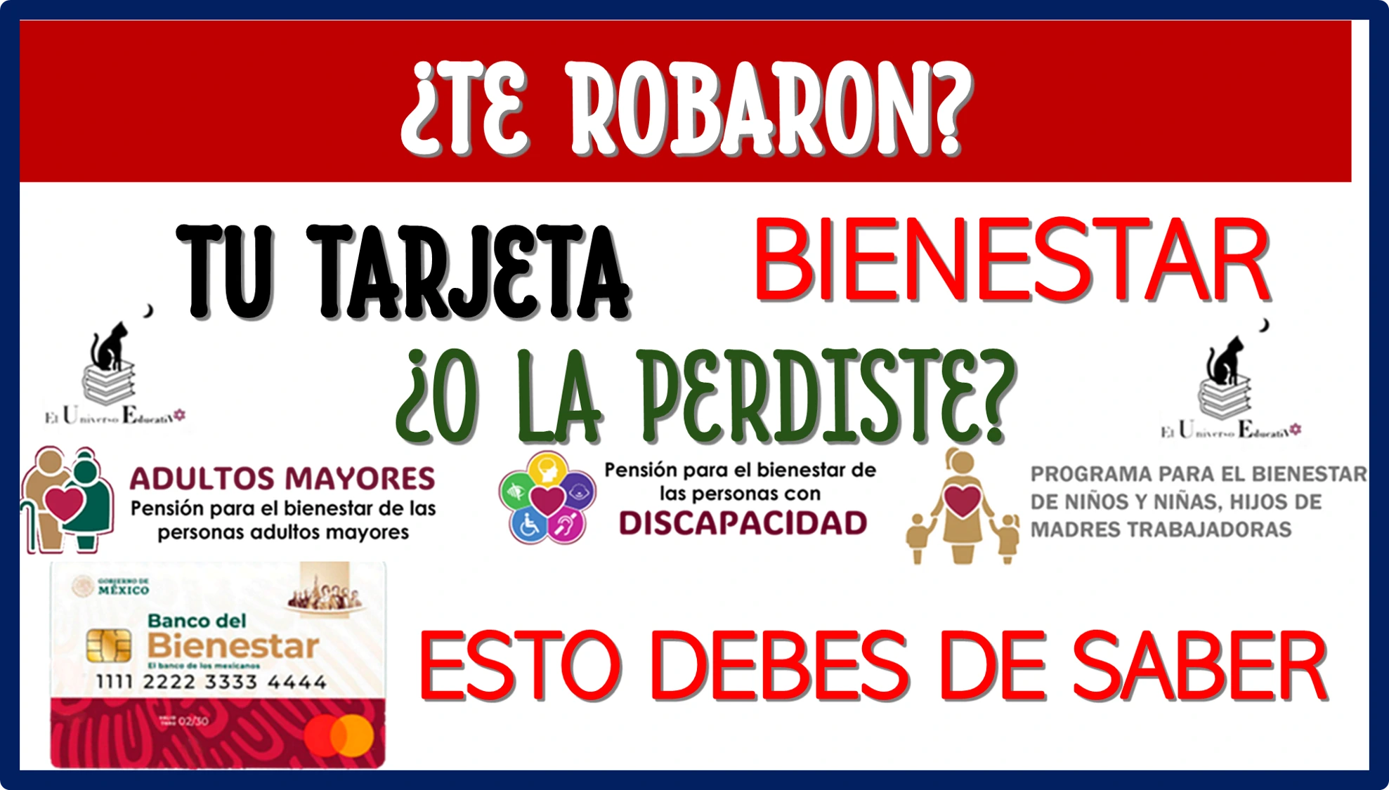 ¿TE ROBARON TU TARJETA BIENESTAR O LA PERDISTE?… ESTO DEBES DE SABER 