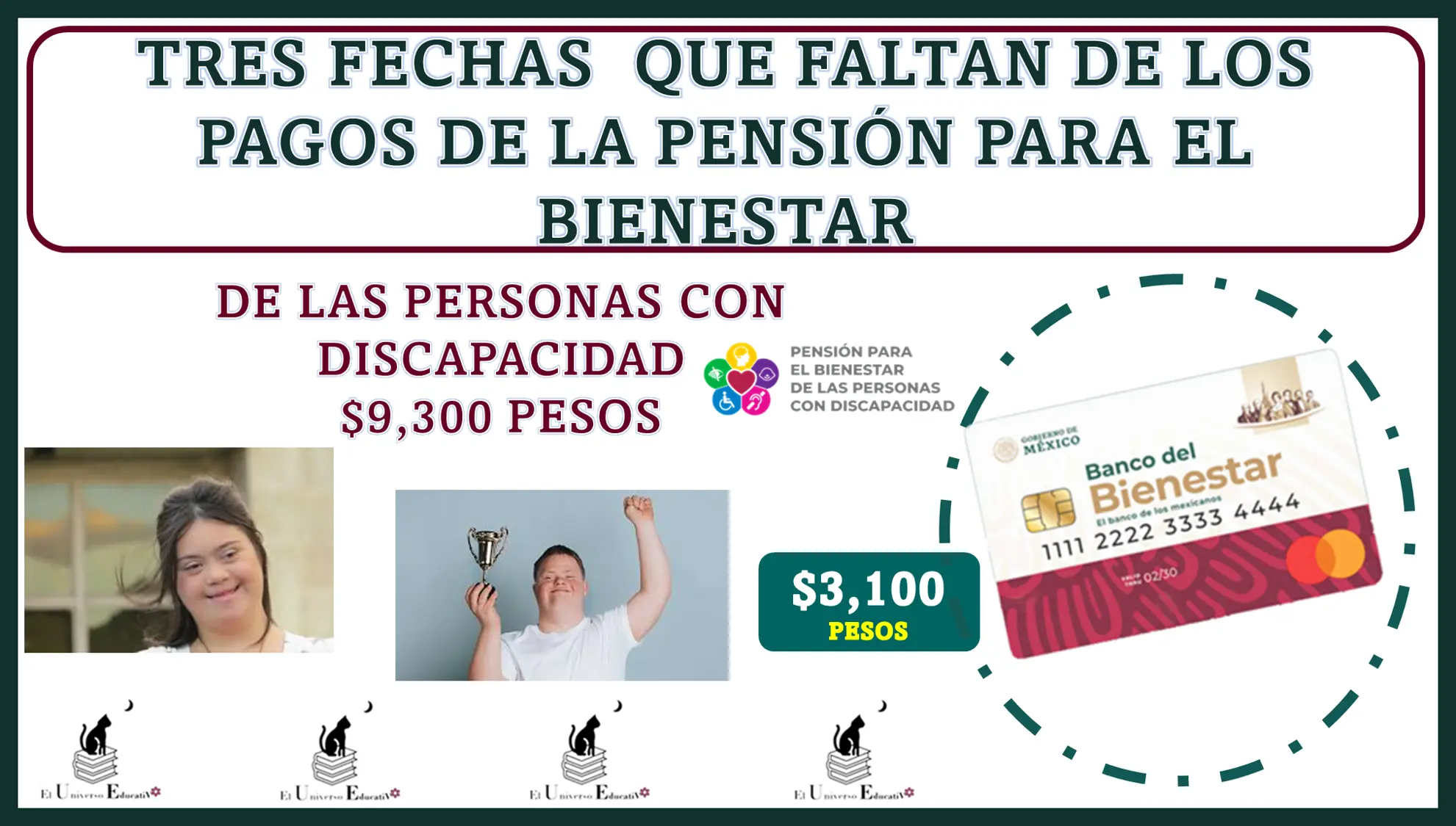TRES FECHAS QUE FALTAN DE LOS PAGOS DE LA PENSIÓN PARA EL BIENESTAR DE LAS PERSONAS CON DISCAPACIDAD | $9,300 PESOS 