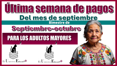 Última semana de pagos del mes de septiembre | Bimestre septiembre-octubre 