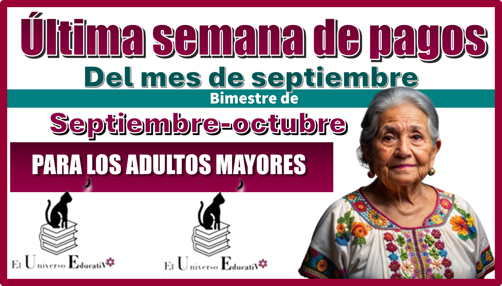 Última semana de pagos del mes de septiembre | Bimestre septiembre-octubre 