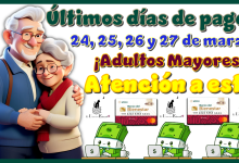 Últimos días de pagos: 24, 25, 26 y 27 de marzo | ¡Adultos Mayores, atención a esto!