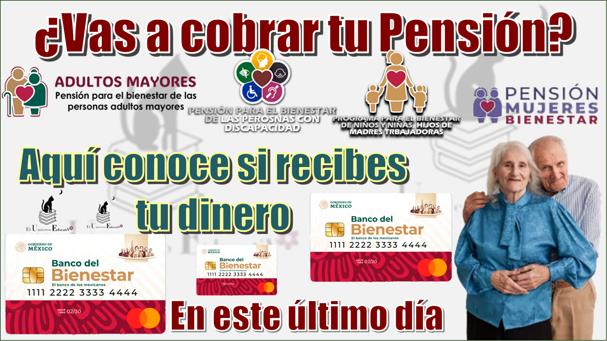¿Vas a cobrar tu Pensión?...Aquí conoce si recibes tu dinero en este último día