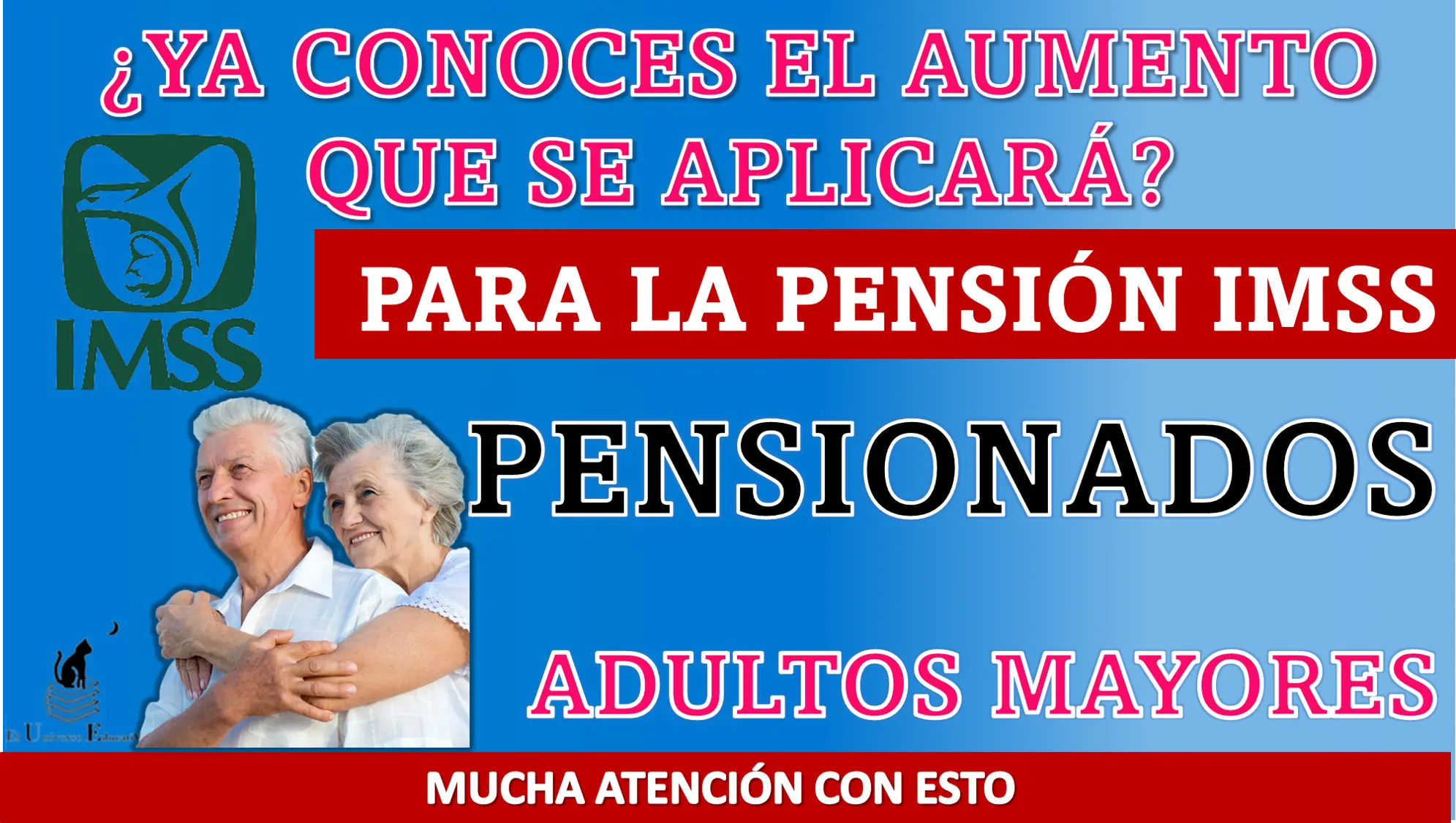 ¿YA CONOCES EL AUMENTO QUE SE APLICARÁ PARA LA PENSIÓN IMSS? | PENSIONADOS MUCHA ATENCIÓN CON ESTO 