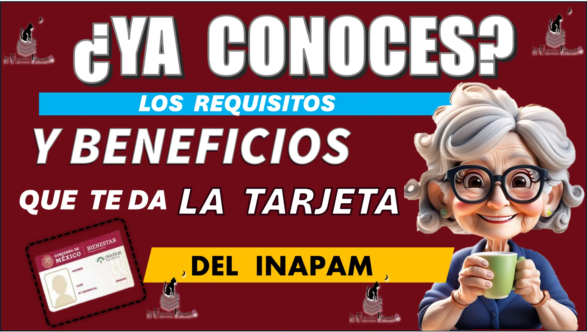 ¿YA CONOCES LOS REQUISITOS Y BENEFCIOS QUE TE DA LA TARJETA DEL INAPAM?