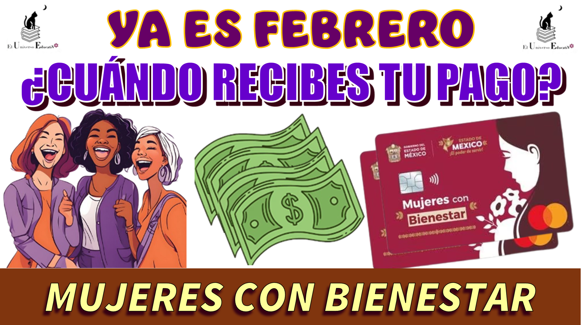 YA ES FEBRERO… ¿CUÁNDO RECIBES TU PAGO DE MUJERES CON BIENESTAR?