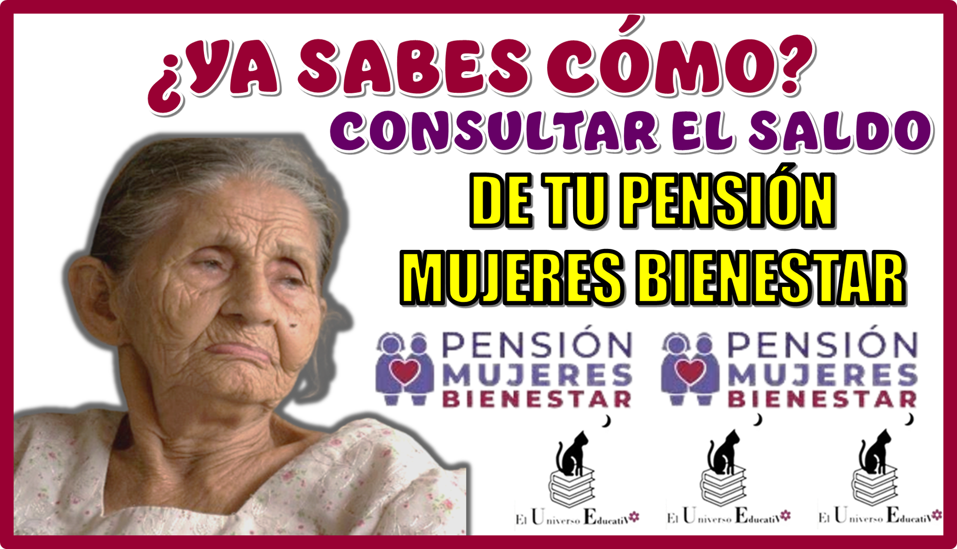 ¿YA SABES CÓMO CONSULTAR EL SALDO DE TU PENSIÓN MUJERES BIENESTAR?