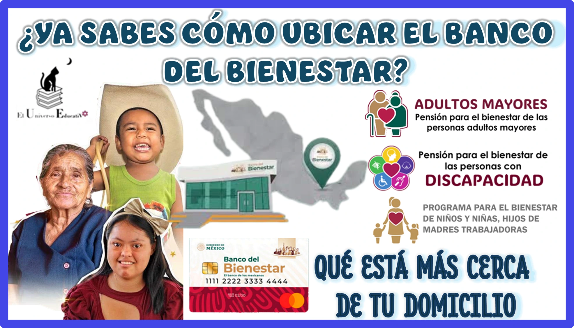 ¿YA SABES CÓMO UBICAR EL BANCO DEL BIENESTAR QUÉ ESTÁ MÁS CERCA DE TU DOMICILIO?, ATENTOS AQUÍ 