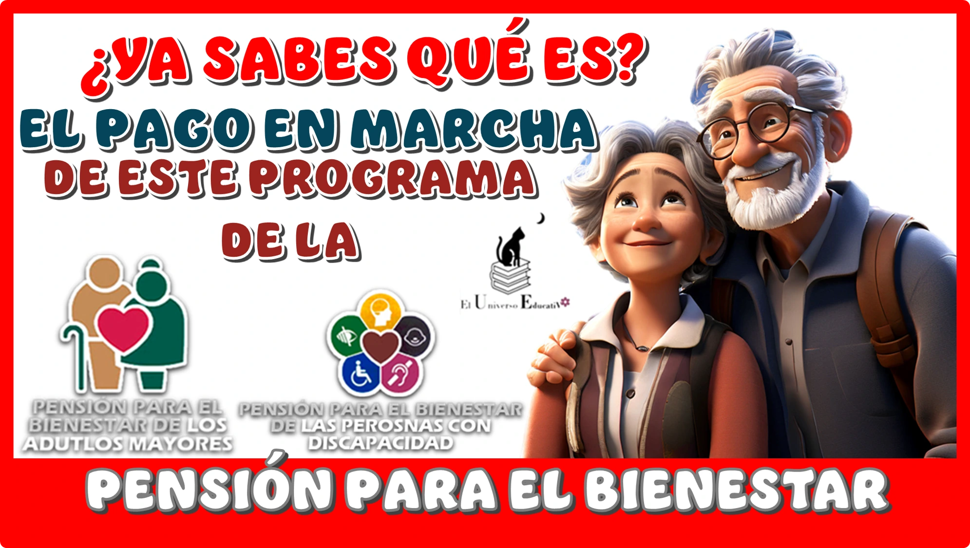 ¿YA SABES QUÉ ES EL PAGO EN MARCHA DE ESTE PROGRAMA DE LA PENSIÓN PARA EL BIENESTAR?