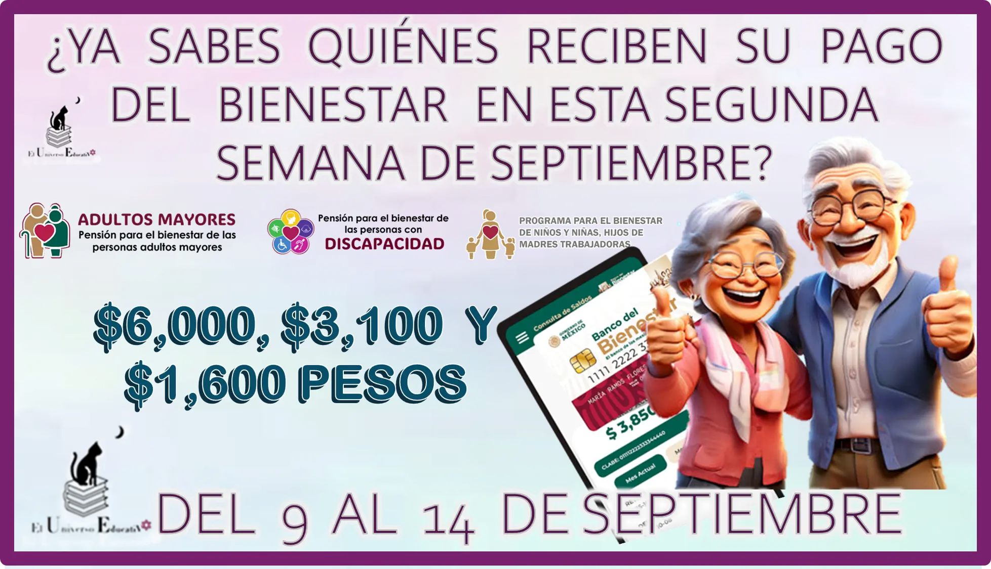 ¿YA SABES QUIÉNES RECIBEN SU PAGO DEL BIENESTAR EN ESTA SEGUNDA SEMANA DE SEPTIEMBRE? | DEL 9 AL 14 ENTREGA DE $6,000, $3,100 Y $1,600 PESOS 