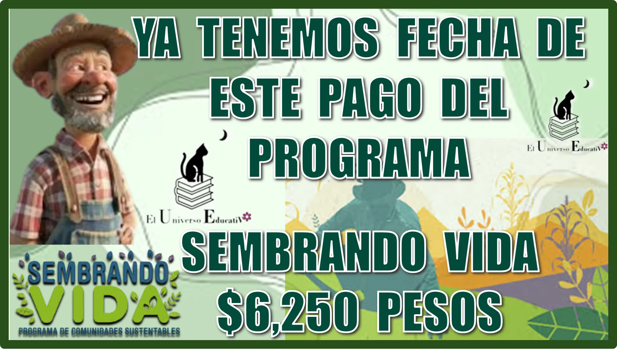 YA TENEMOS FECHA DE ESTE PAGO DEL PROGRAMA SEMBRANDO VIDA… SERÁN $6,250 PESOS EN ESTE MES DE SEPTIEMBRE