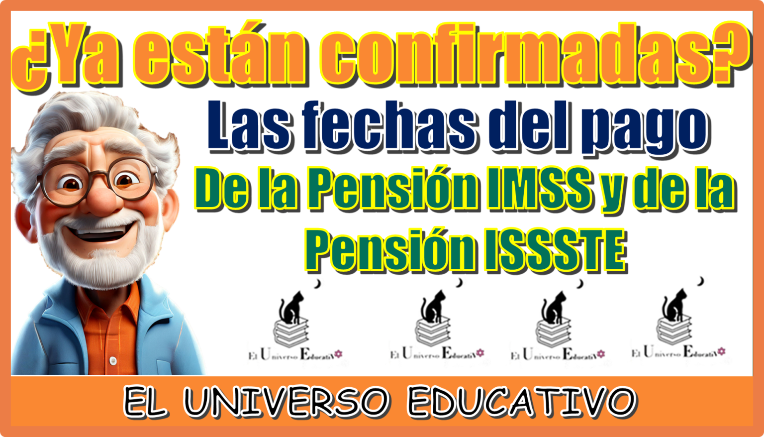≫ ¿Ya están confirmadas las fechas del pago de la Pensión IMSS y de la ...