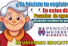 ¿Ya hiciste tu registro en estos días pasados de agosto? ¿Cuándo recibes tu pago?