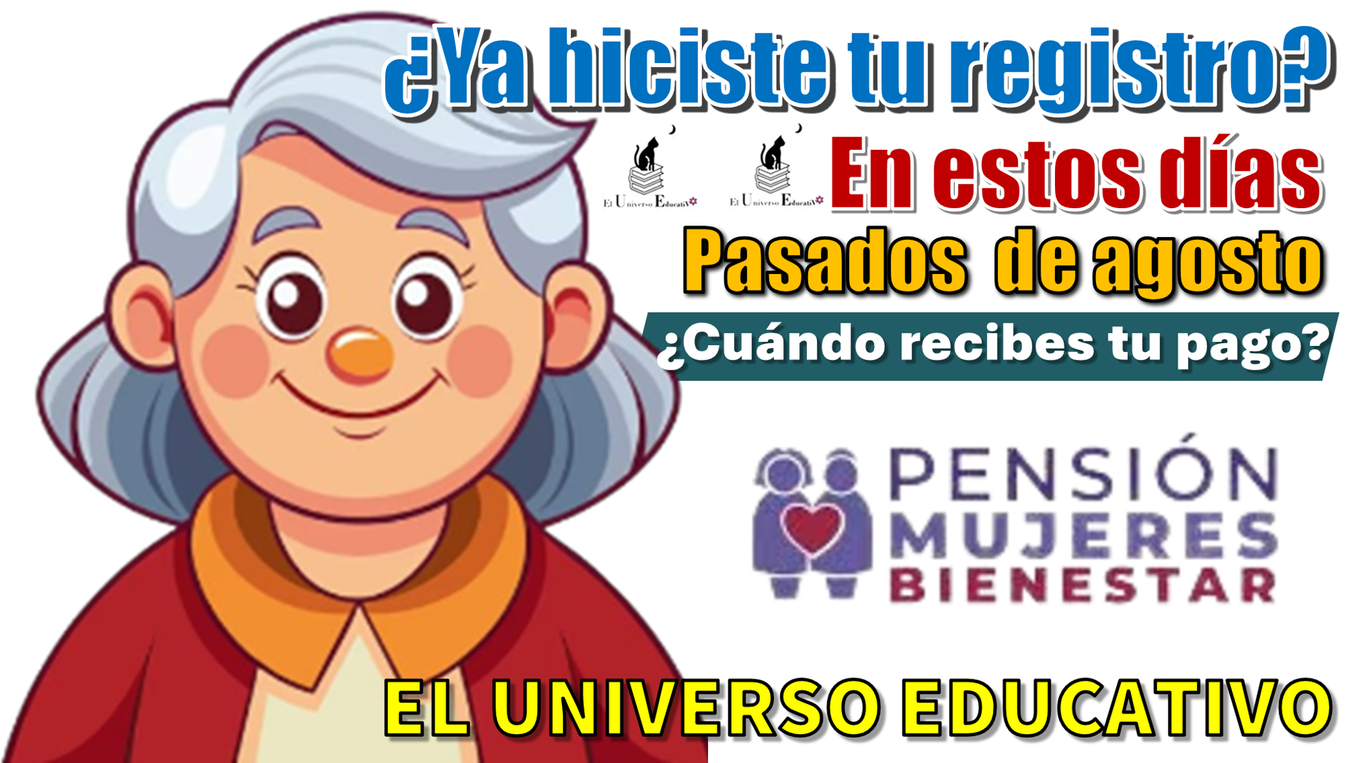 ¿Ya hiciste tu registro en estos días pasados de agosto? ¿Cuándo recibes tu pago?