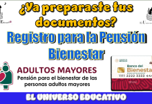 ¿Ya preparaste tus documentos?...Registro para la Pensión Bienestar 