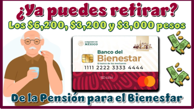 ¿Ya puedes retirar los $6,200, $3,200 y $3,000 pesos de la Pensión para el Bienestar?