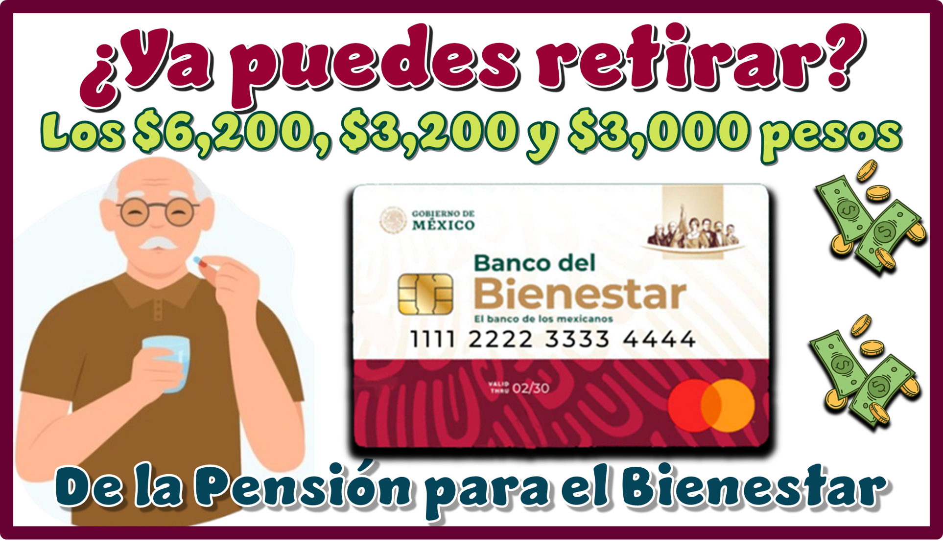 ¿Ya puedes retirar los $6,200, $3,200 y $3,000 pesos de la Pensión para el Bienestar?