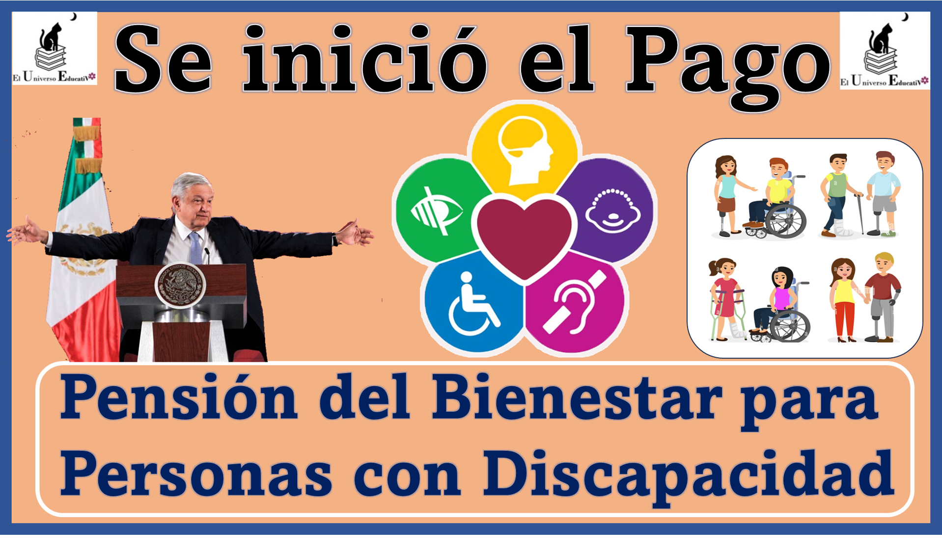 Ya se inició el pago de la Pensión del Bienestar para Personas con Discapacidad