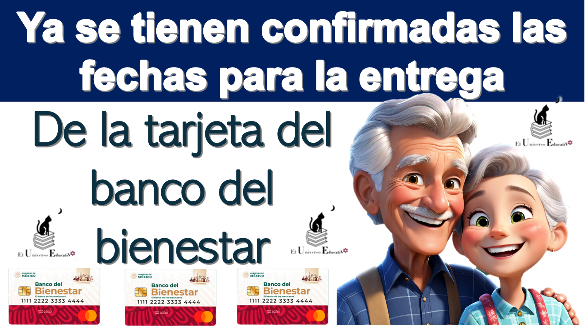 Ya se tiene confirmadas las fechas para la entrega de la tarjeta del banco del bienestar