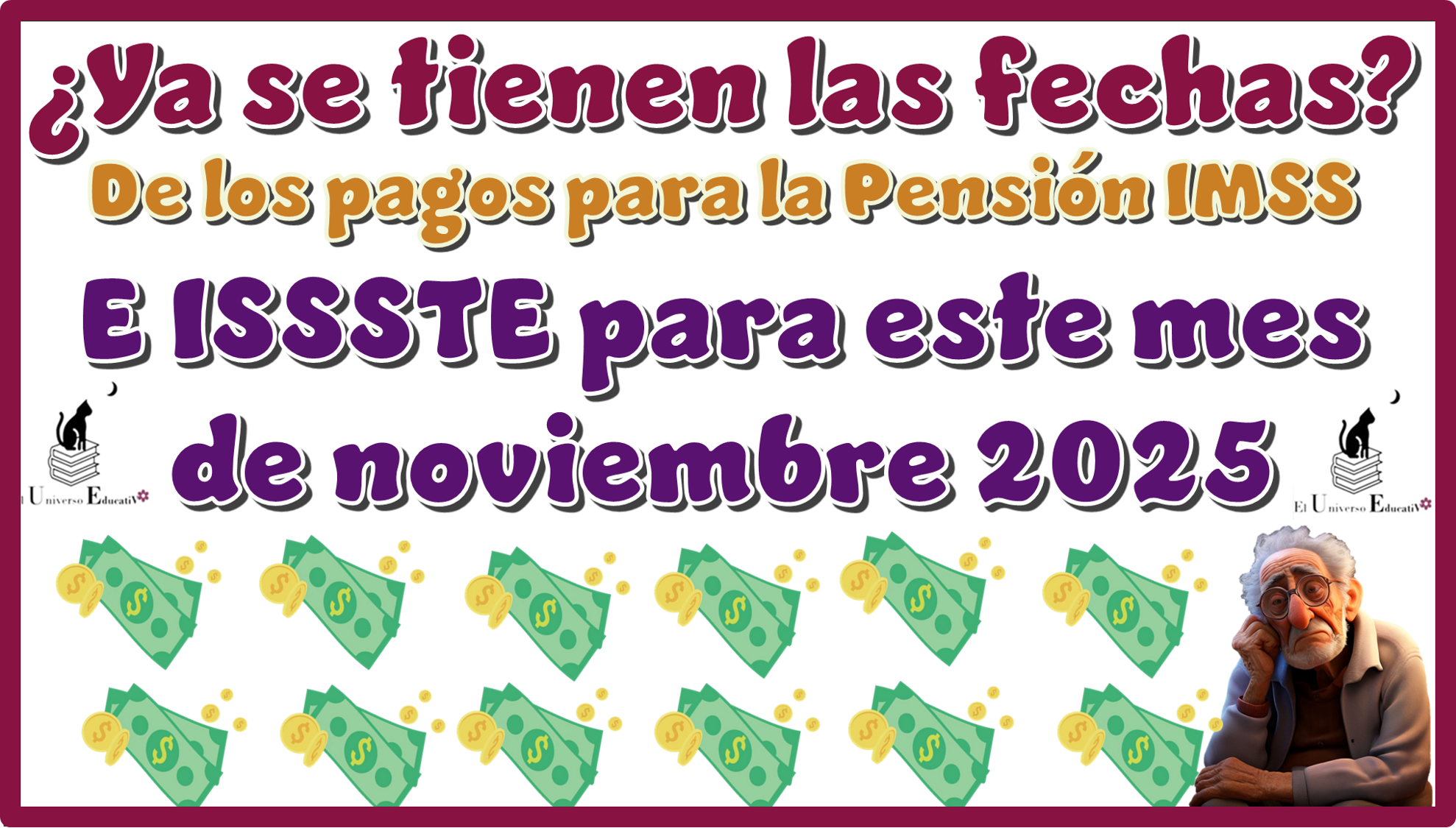 ¿Ya se tienen las fechas de los pagos para la Pensión IMSS e ISSSSTE para este mes de noviembre 2025?