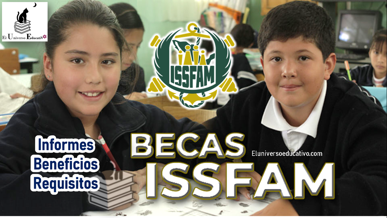 ≫ Becas ISSFAM ️【 abril 2024】