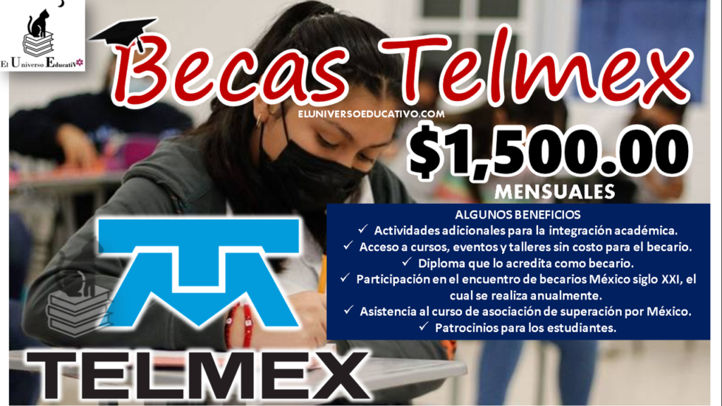 ≫ Becas Telmex / Becas Fundación Telmex ️【 enero 2024】