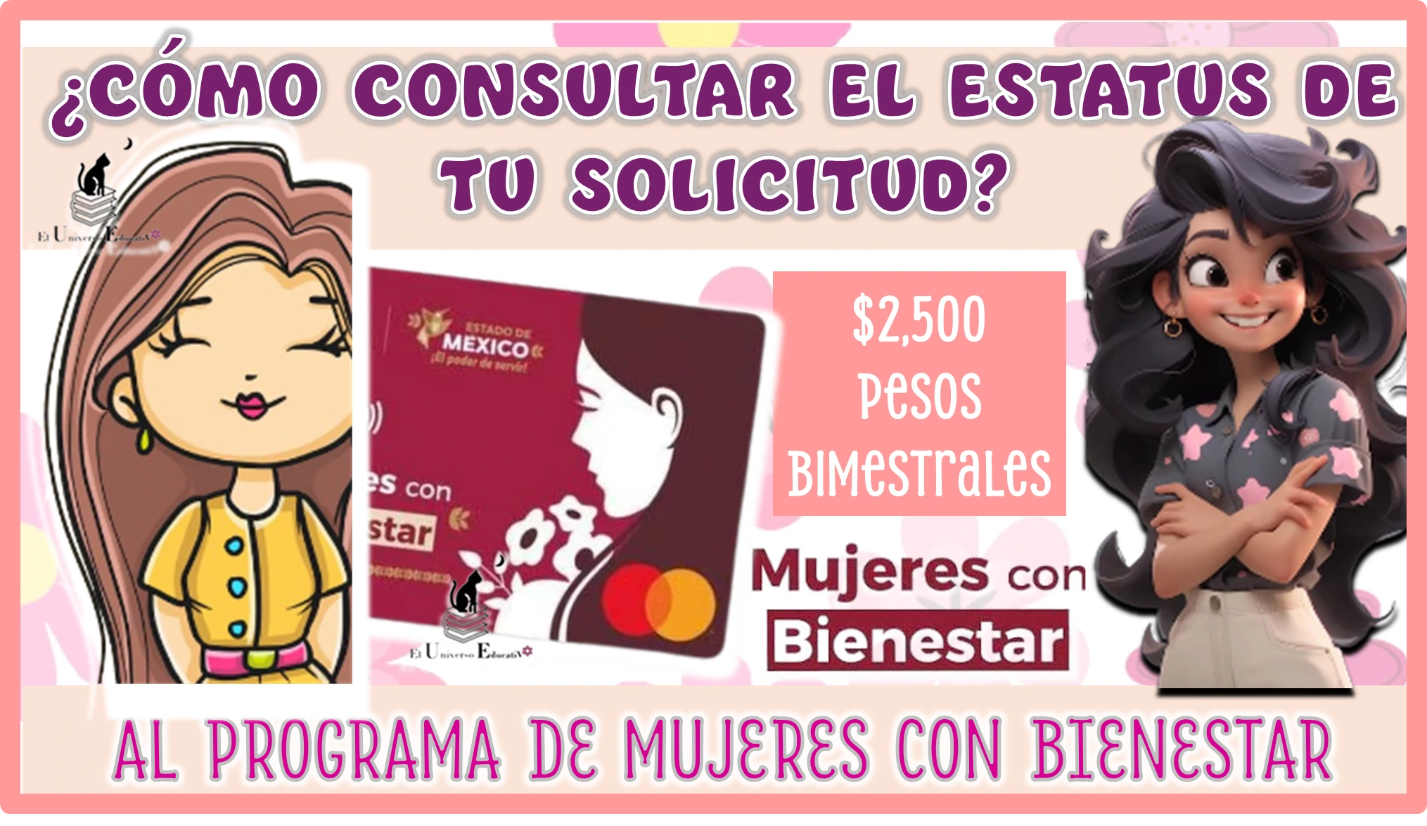 ¿CÓMO CONOCER EL ESTATUS DE TU SOLICITUD AL PROGRAMA DE MUJERES CON BIENESTAR?