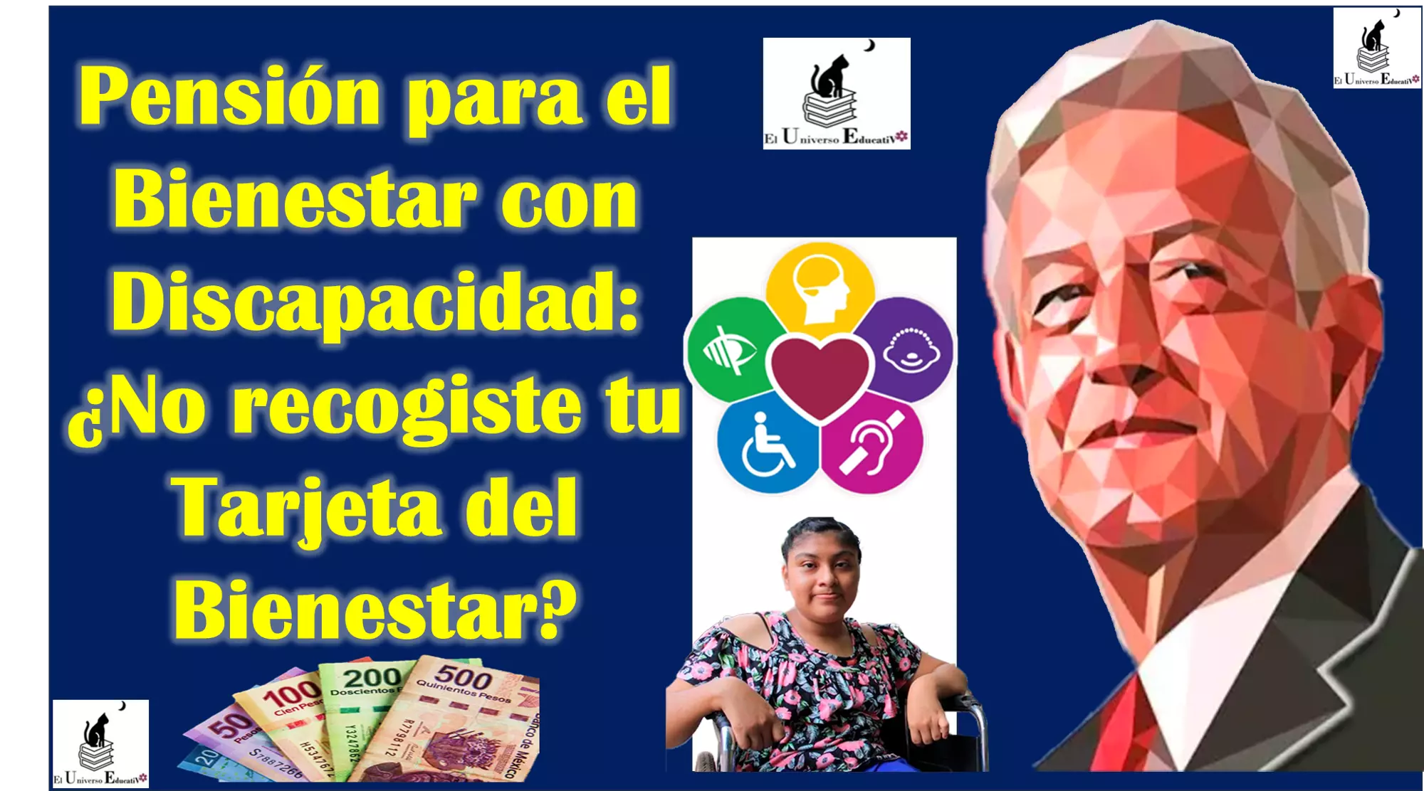 Pensión para el Bienestar con Discapacidad: ¿No recogiste tu Tarjeta del Bienestar?