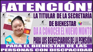 📢🚨👨‍🦯👩‍🦽 ¡ATENCIÓN! | La titular de la Secretaría de Bienestar, la C. Ariadna Montiel Reyes, ha dado a conocer el nuevo monto que van a estar recibiendo estos beneficiarios de la Pensión para el Bienestar de las Personas con Discapacidad de este próximo año 2024 📢🚨👨‍🦯👩‍🦽