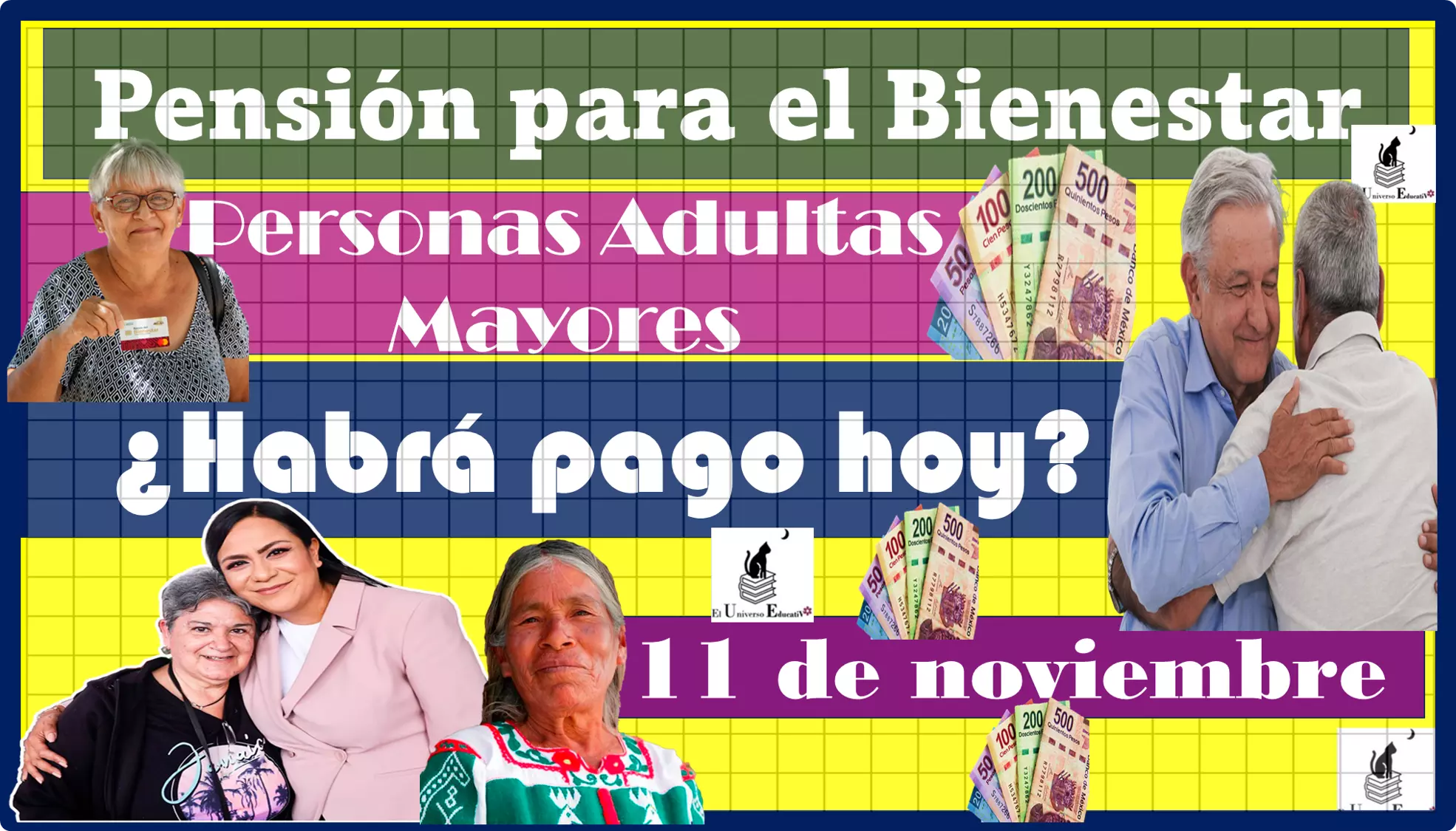 Pensión para el Bienestar de las Personas Adultas Mayores 2023: ¿Habrá pago hoy sábado 11 de noviembre? 