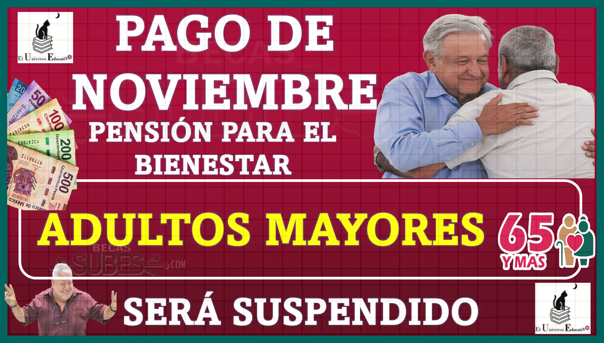 El pago de noviembre de la Pensión para el Bienestar de los Adultos Mayores será suspendido: Entérate del motivo