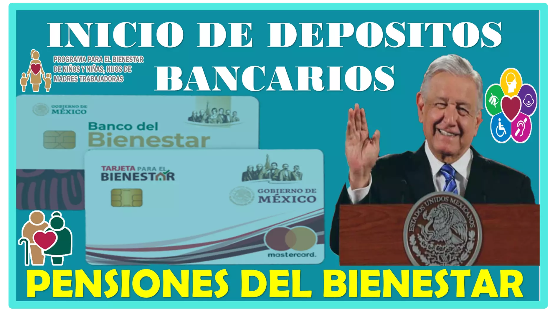 ≫ Se Inician Los Depósitos Bancarios De Las Pensiones Del Bienestar Del
