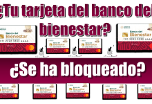 ¿Tu tarjeta del banco del bienestar se ha bloqueado?