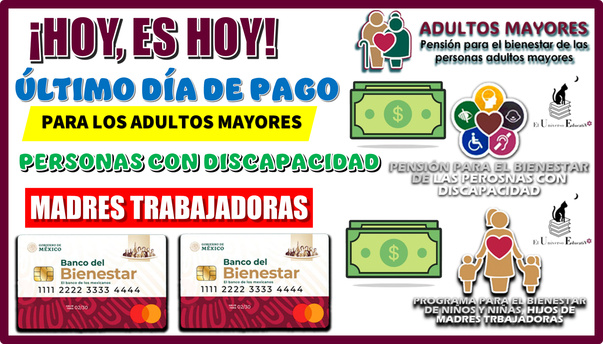 ¡HOY, ES HOY!... ÚLTIMO DÍA DE PAGO PARA LOS ADULTOS MAYORES, PERSONAS CON DISCAPACIDAD Y MADRES TRABAJADORAS 