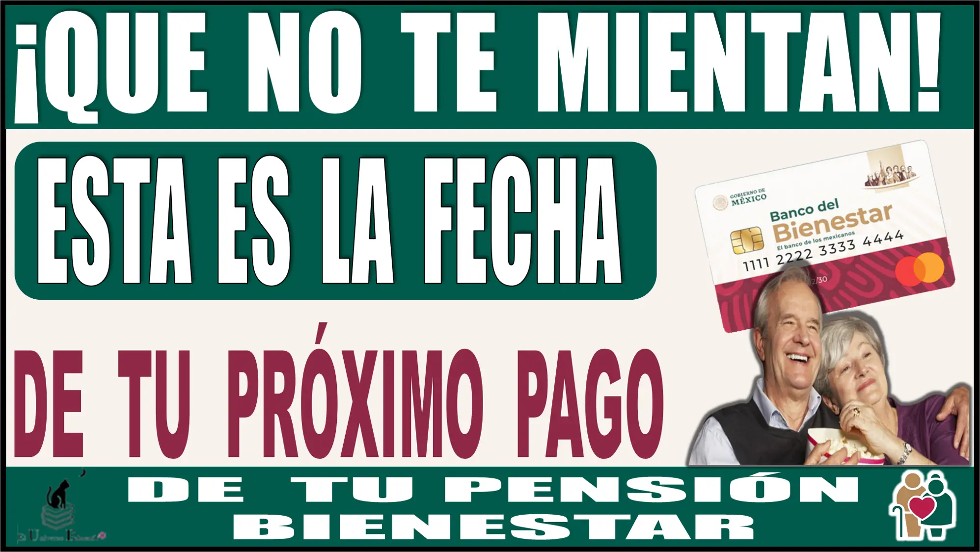 ¡Que no te mientan!, esta es la fecha de tu próximo pago de tu Pensión Bienestar 2024